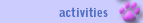 Activities